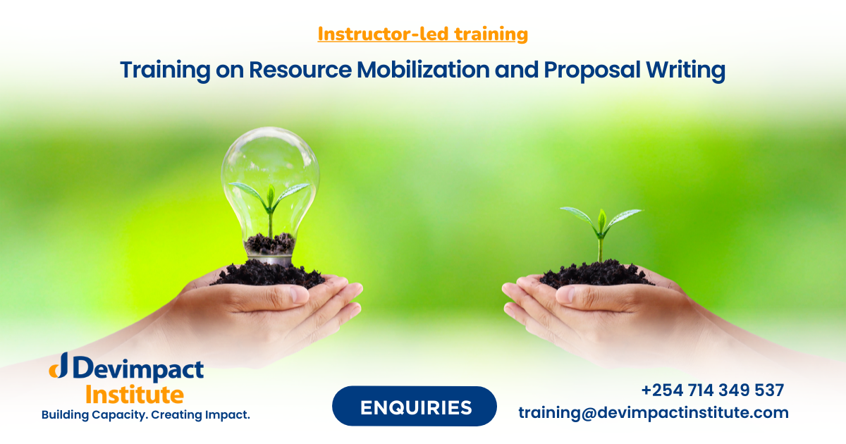 Training on Resource Mobilization and Proposal Writing, Devimpact Institute, Nairobi, Kenya