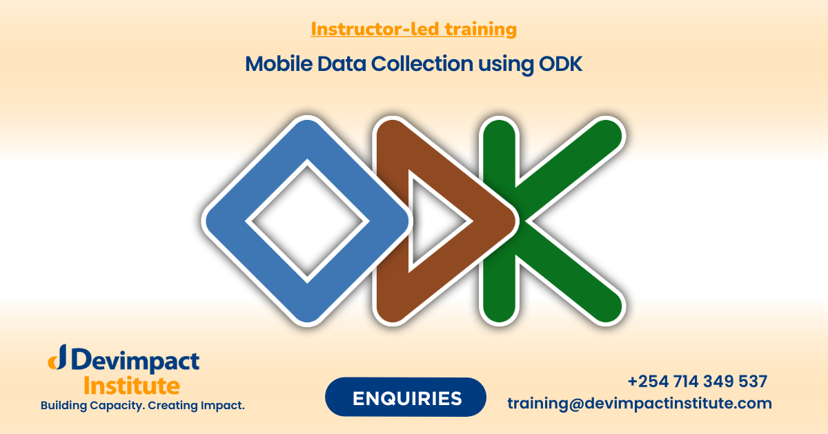 Mobile Data Collection using ODK Training, Devimpact Institute, Nairobi, Kenya
