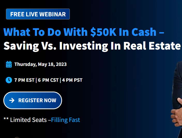 Free Webinar | How to Invest $50k | Saving Vs. Investing In Real Estate, Online Event