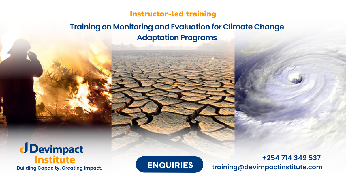 Monitoring and Evaluation for Climate Change Adaptation Programs Course, Devimpact Institute, Nairobi, Kenya