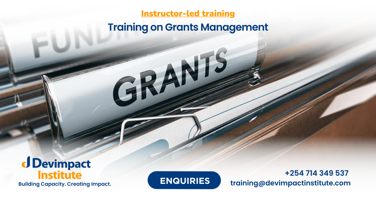 Training on Grants Management, Devimpact Institute, Nairobi, Kenya