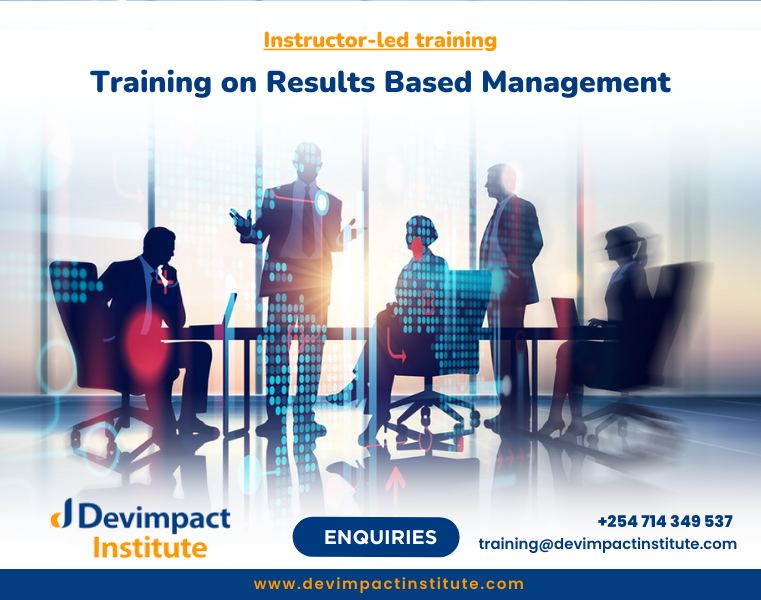 Training on Results Based Management, Devimpact Institute, Nairobi, Kenya
