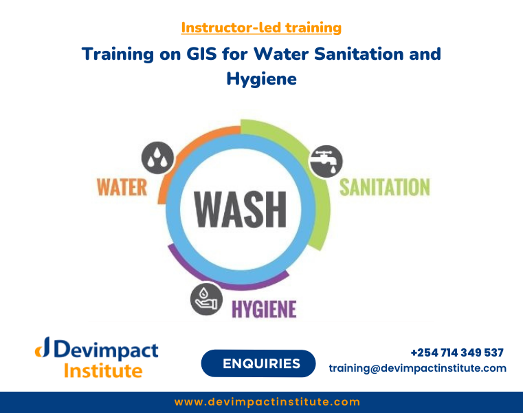 GIS for Water Sanitation and Hygiene Course, Devimpact Institute, Nairobi, Kenya