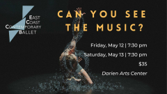 East Coast Contemporary Ballet presents "Can You See the Music?"