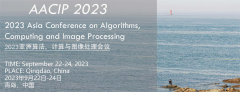 2023 Asia Conference on Algorithms, Computing and Image Processing (AACIP 2023) -EI Compendex