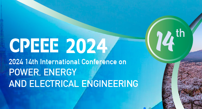 2024 14th International Conference on Power, Energy and Electrical Engineering (CPEEE 2024), Tokyo, Japan