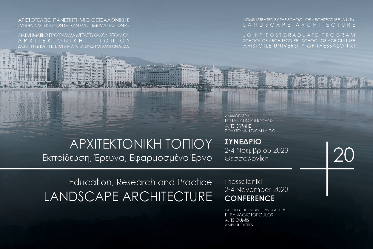 LANDSCAPE ARCHITECTURE +20. Education, Research and Practice, Thessaloniki, Central Macedonia, Greece
