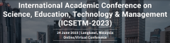 International Academic Conference on Science, Education, Technology & Management