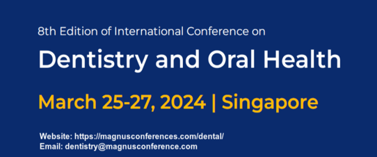 8th Edition of International Conference on Dentistry and Oral Health, Singapore