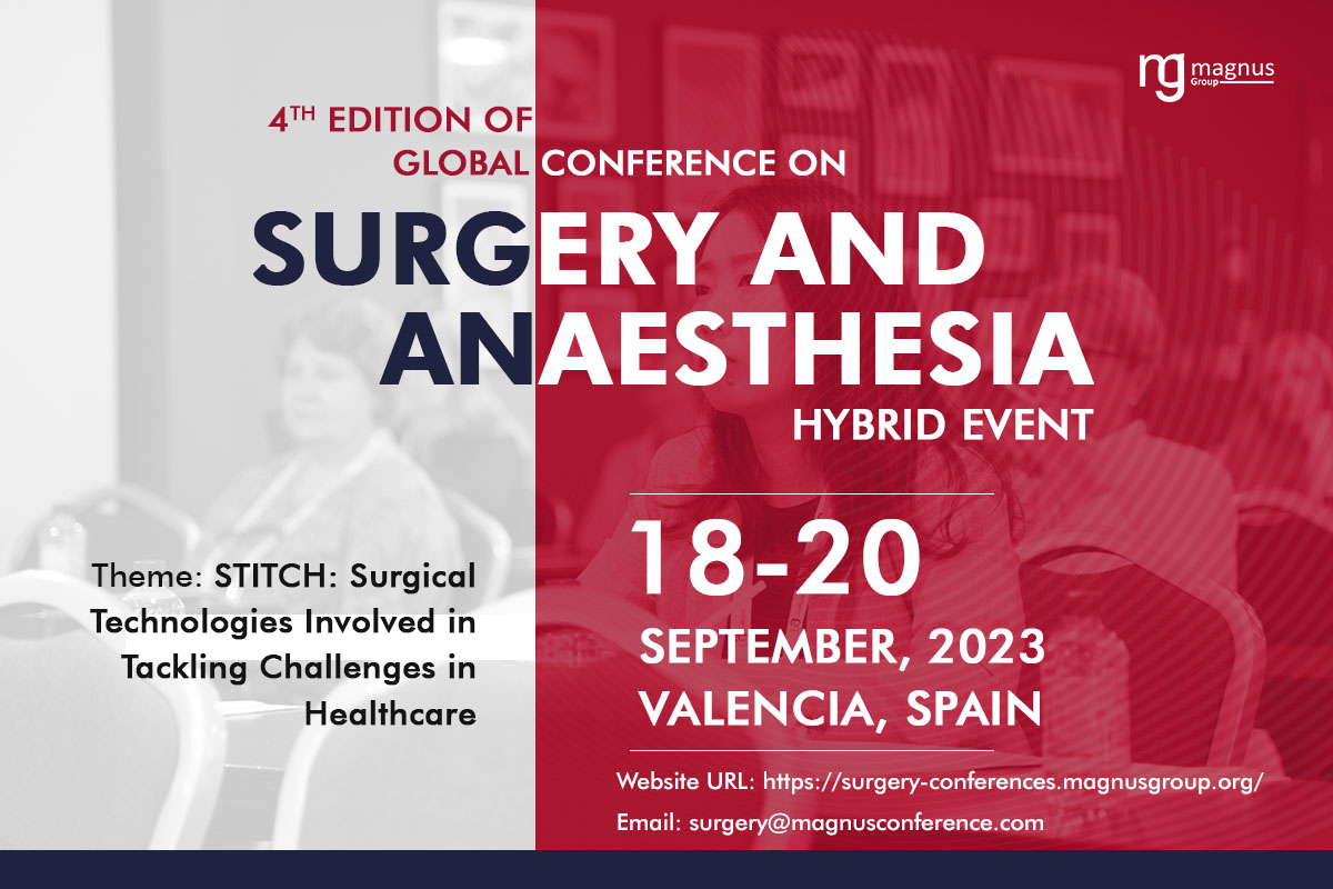 4th Edition of Global Conference on Surgery and Anaesthesia, Valencia, Spain