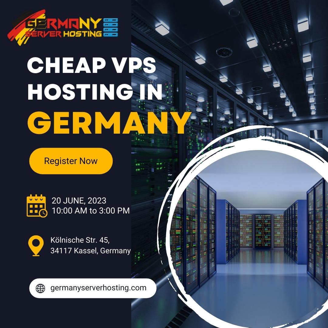 Germany Server Hosting Presents: Your Gateway to Cheap VPS Hosting in Germany, Kölnische Str. 45, 34117 Kassel, Germany,Berlin,Germany