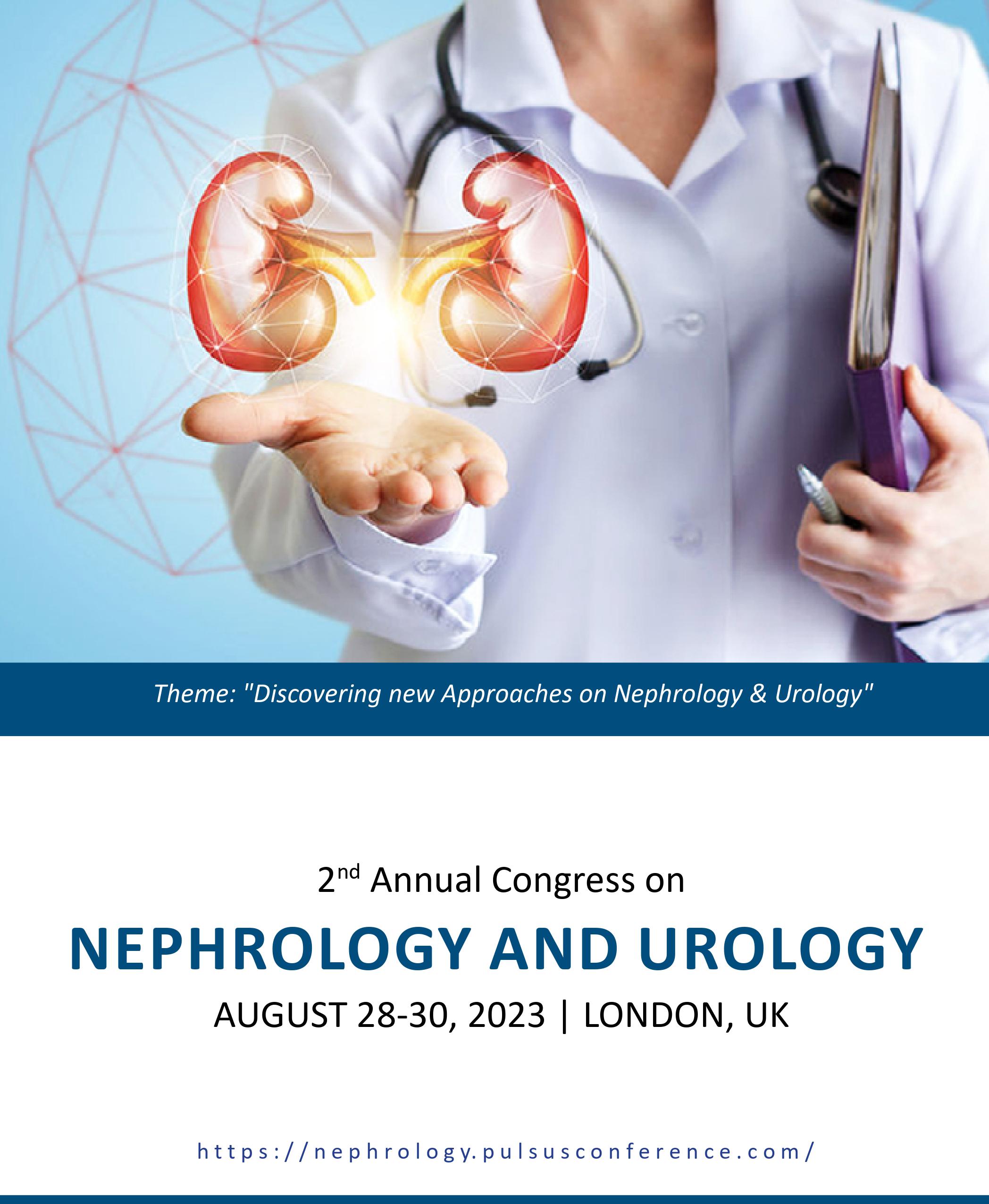 2nd Annual Conference on Nephrology and Urology, London, United Kingdom