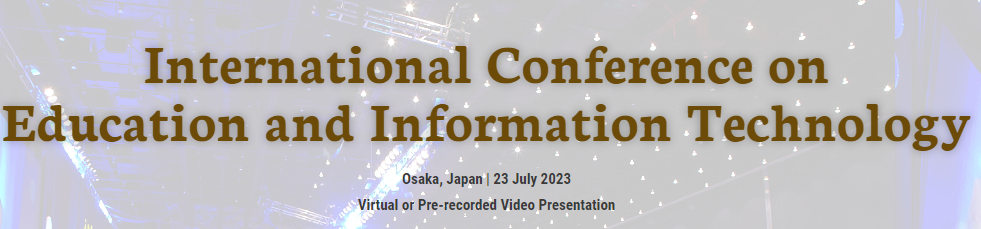 International Conference on Education and Information Technology, Online Event