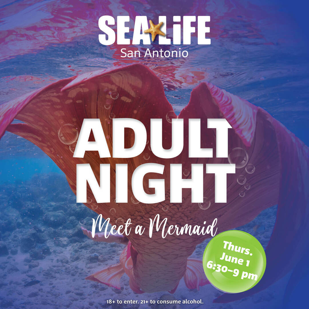 SEA LIFE San Antonio Adult Night: Mermaids!, San Antonio, Texas, United States