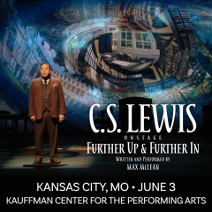 C.S. Lewis On Stage: Further Up and Further In (Kansas City, MO)
