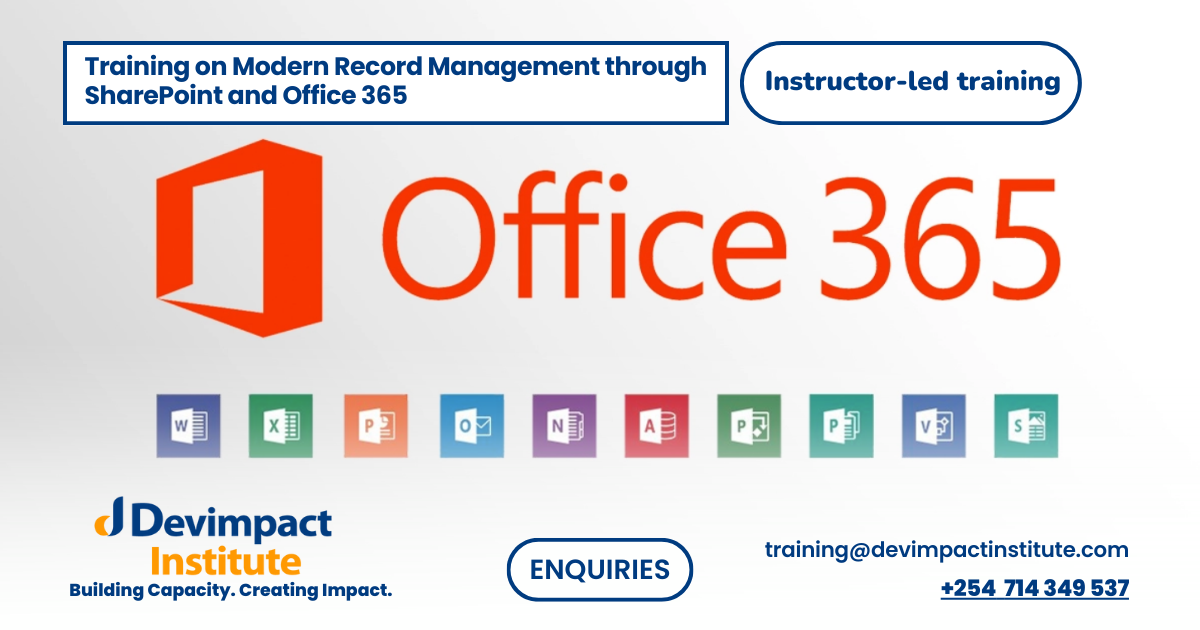 Training on Modern Record Management through SharePoint and Office 365, Devimpact Institute, Nairobi, Kenya
