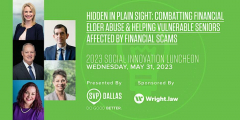 Social Innovation Luncheon - Hidden in Plain Sight: Combatting Financial Elder Abuse