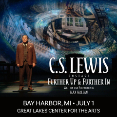 C.S. Lewis On Stage: Further Up and Further In (Bay Harbor, MI)