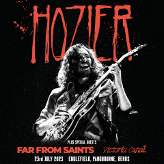 HOZIER + FAR FROM SAINTS + VICTORIA CANAL