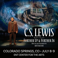 C.S. Lewis On Stage: Further Up and Further In (Colorado Springs, CO)