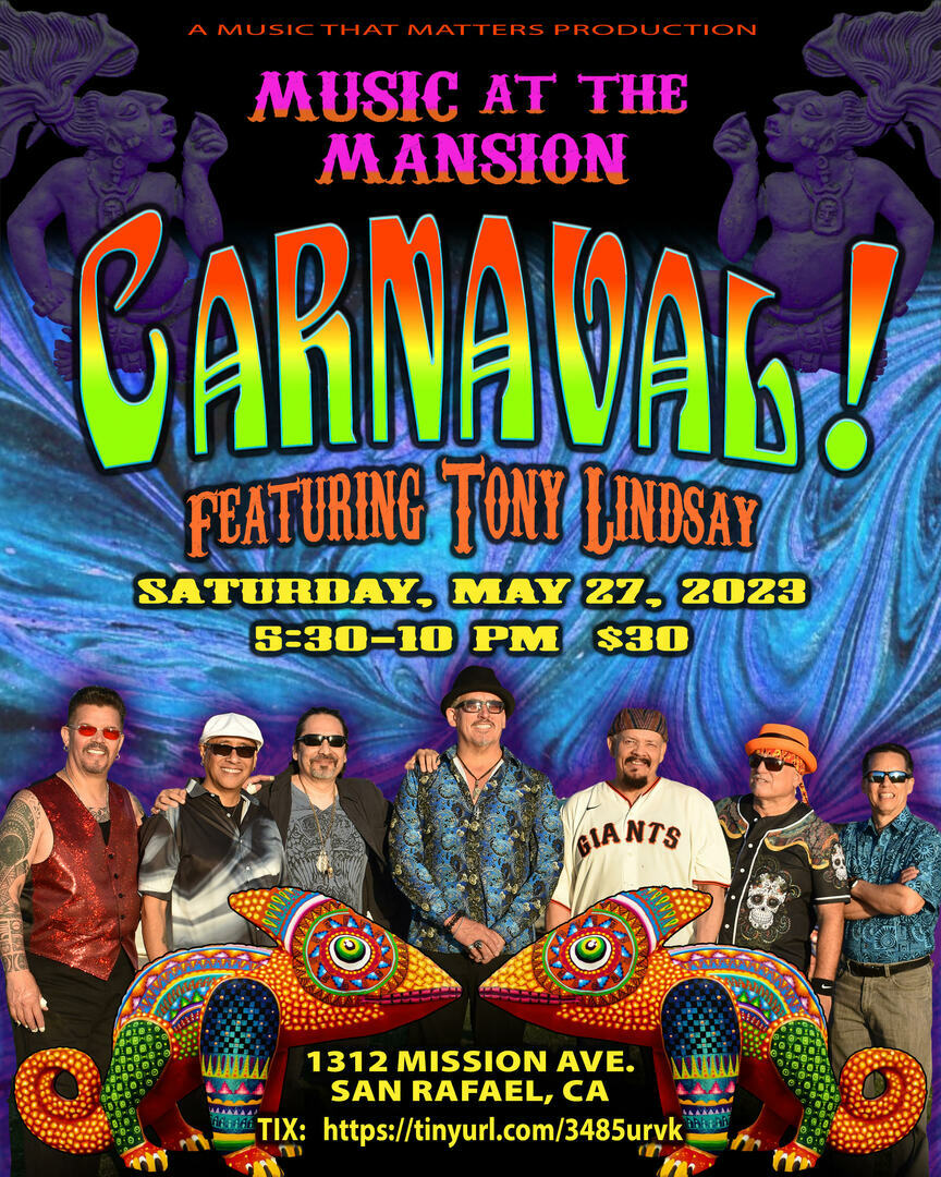 Benefit for Canal Alliance featuring Santana tribute band Carnaval with grammy winner Tony Lindsay, San Rafael, California, United States