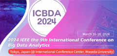 2024 the 9th International Conference on Big Data Analytics (ICBDA 2024)