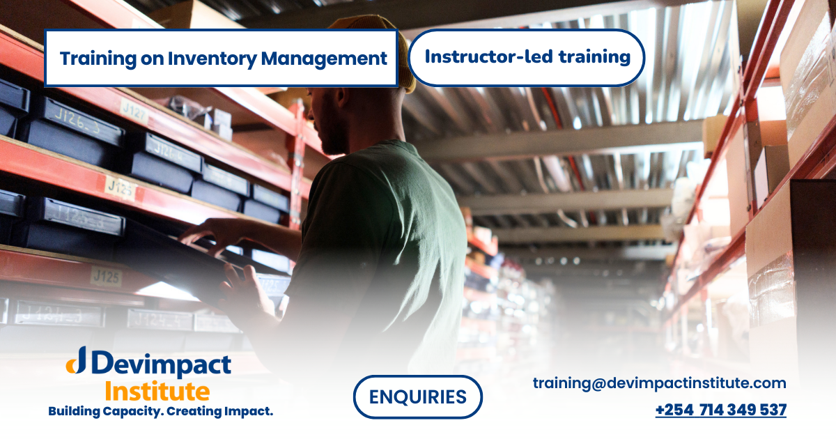 Training on Inventory Management, Devimpact Institute, Nairobi, Kenya