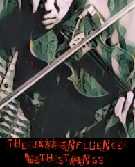 Composers Concordance Presents  'The Jazz Influence with Strings’