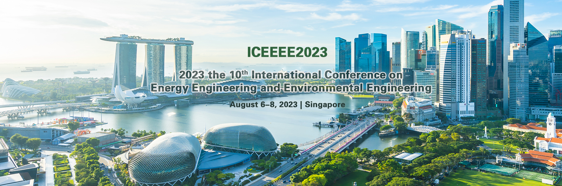 2023 the 10th International Conference on Energy Engineering and Environmental Engineering (ICEEEE2023), Singapore