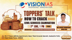 Toppers' Talk on 'How to Crack Civil Services Examination' | VisionIAS Pune | 3 June, 1 PM