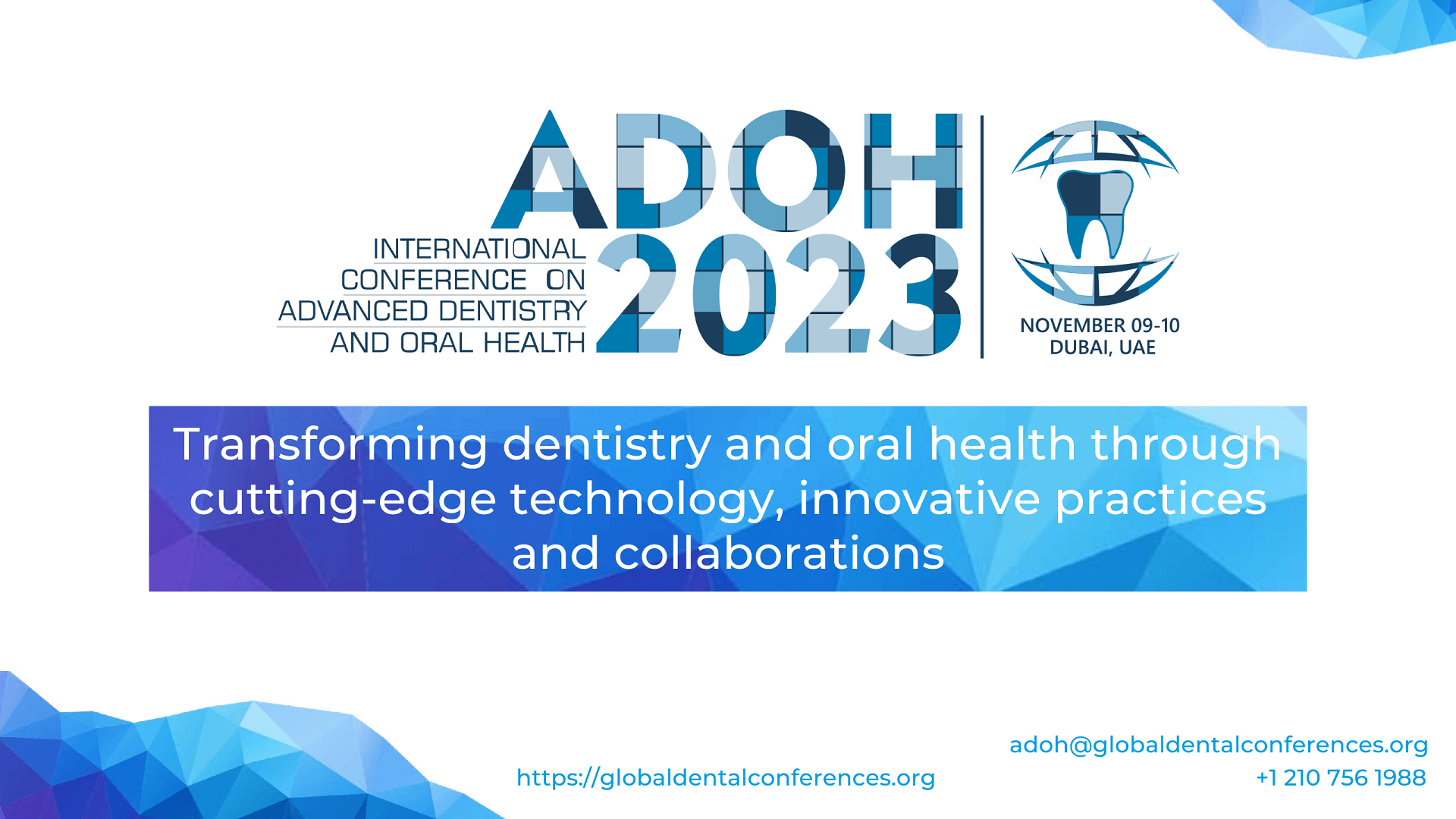 9th International Conference on Advanced Dentistry and Oral Health (ADOH 2023), Dubai, United Arab Emirates