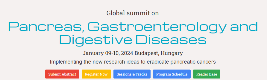 Global summit on  Pancreas, Gastroenterology and Digestive Diseases, Hungary