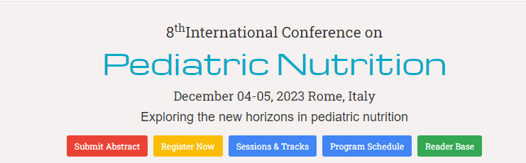 8thInternational Conference on  Pediatric Nutrition, Italy