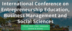 International Conference on Entrepreneurship Education, Business, Management and Social Sciences