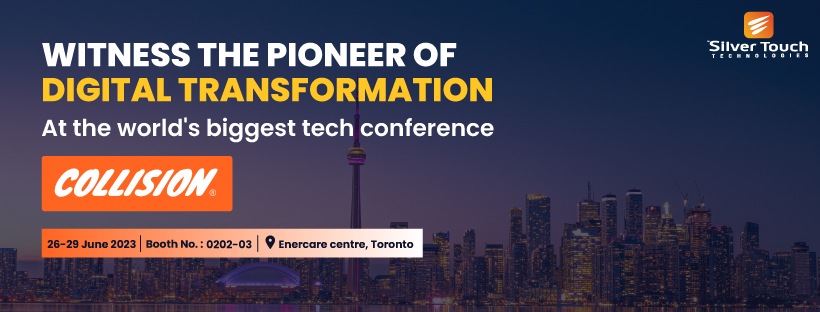 Silver Touch Technologies Canada Makes a Mark at Collision 2023 - World's Biggest Tech Conference, Toronto, Ontario, Canada