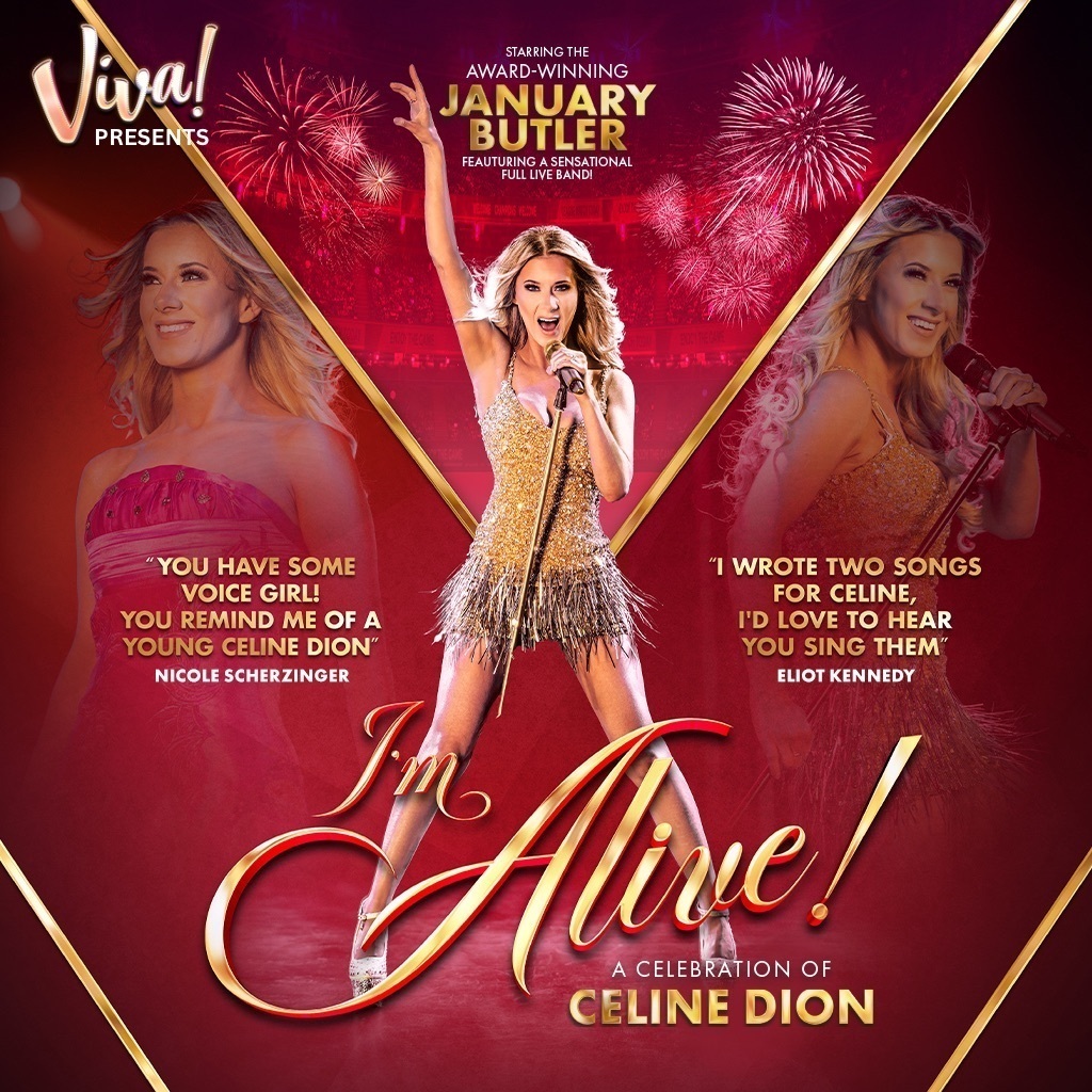 I'm Alive! - The Ultimate Celine Dion Tribute Concert, Torquay, England, United Kingdom
