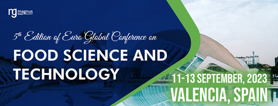 5th Edition of Euro-Global Conference on Food Science and Technology, Online Event