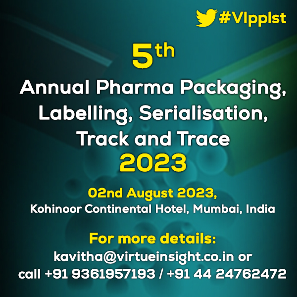 5th Annual Pharma Packaging, Labelling, Serialisation, Track & Trace 2023, Mumbai, Maharashtra, India