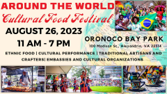 2023 Around The World Cultural Food Festival August 26th 2023