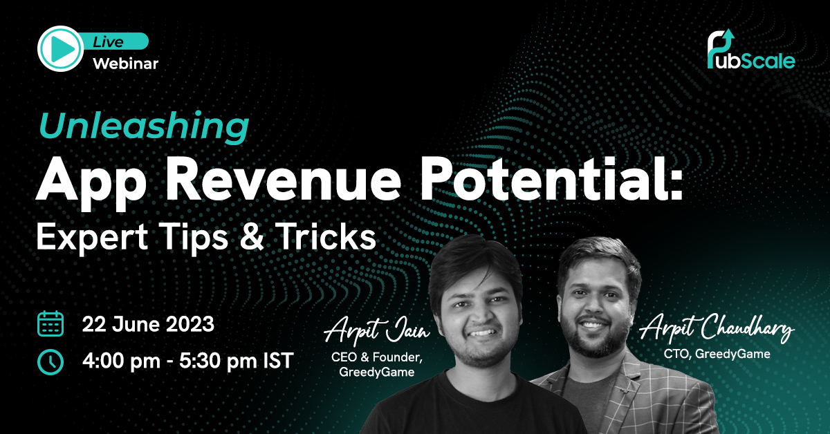 Unleashing App Revenue Potential: Expert Tips and Tricks, Online Event