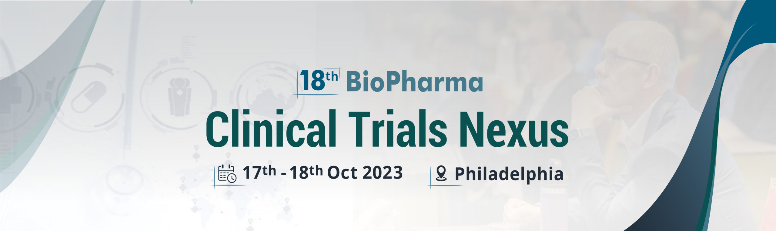 18th BioPharma Clinical Trials Nexus, Philadelphia, Pennsylvania, United States