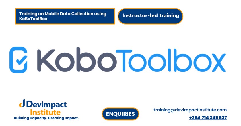 Training on Mobile Data Collection using KoBoToolBox, Kenya, Nairobi, Kenya
