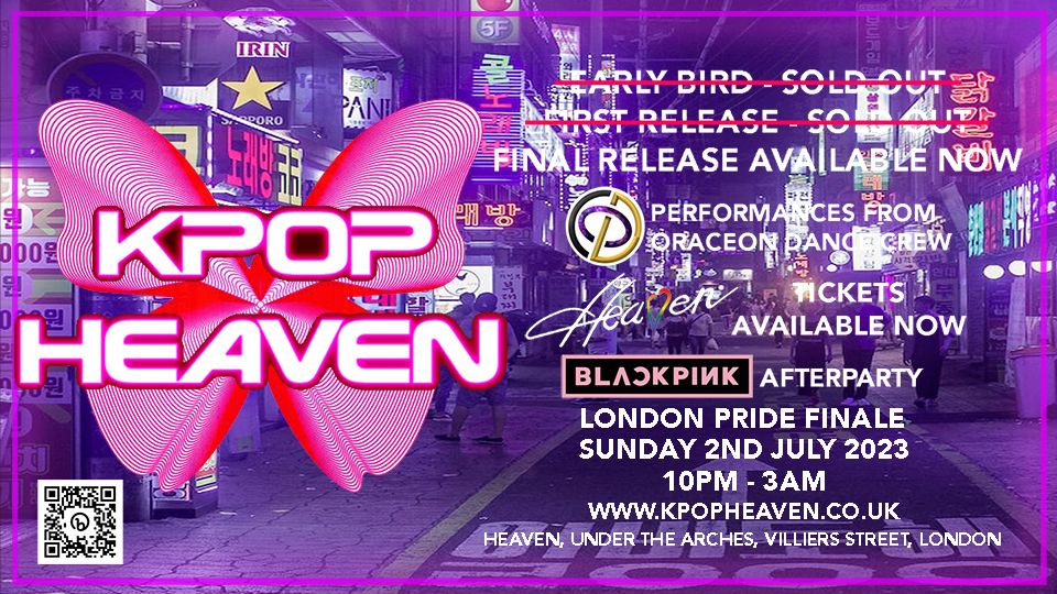 KPOP HEAVEN: BLACKPINK AFTER PARTY AND LONDON PRIDE CLOSING PARTY, SUNDAY 2ND JULY, HEAVEN NIGHTCLUB, London, England, United Kingdom