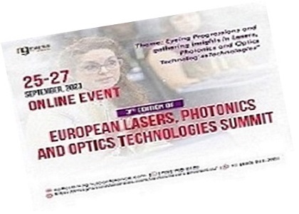 3rd Edition of European Lasers, Photonics and Optics Technologies Summit (ELOS 2023), Online Event