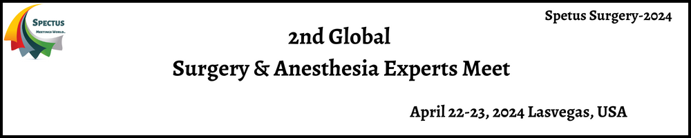 2nd Global Surgery and Anesthesia  Experts Meet, Eureka, Nevada, United States