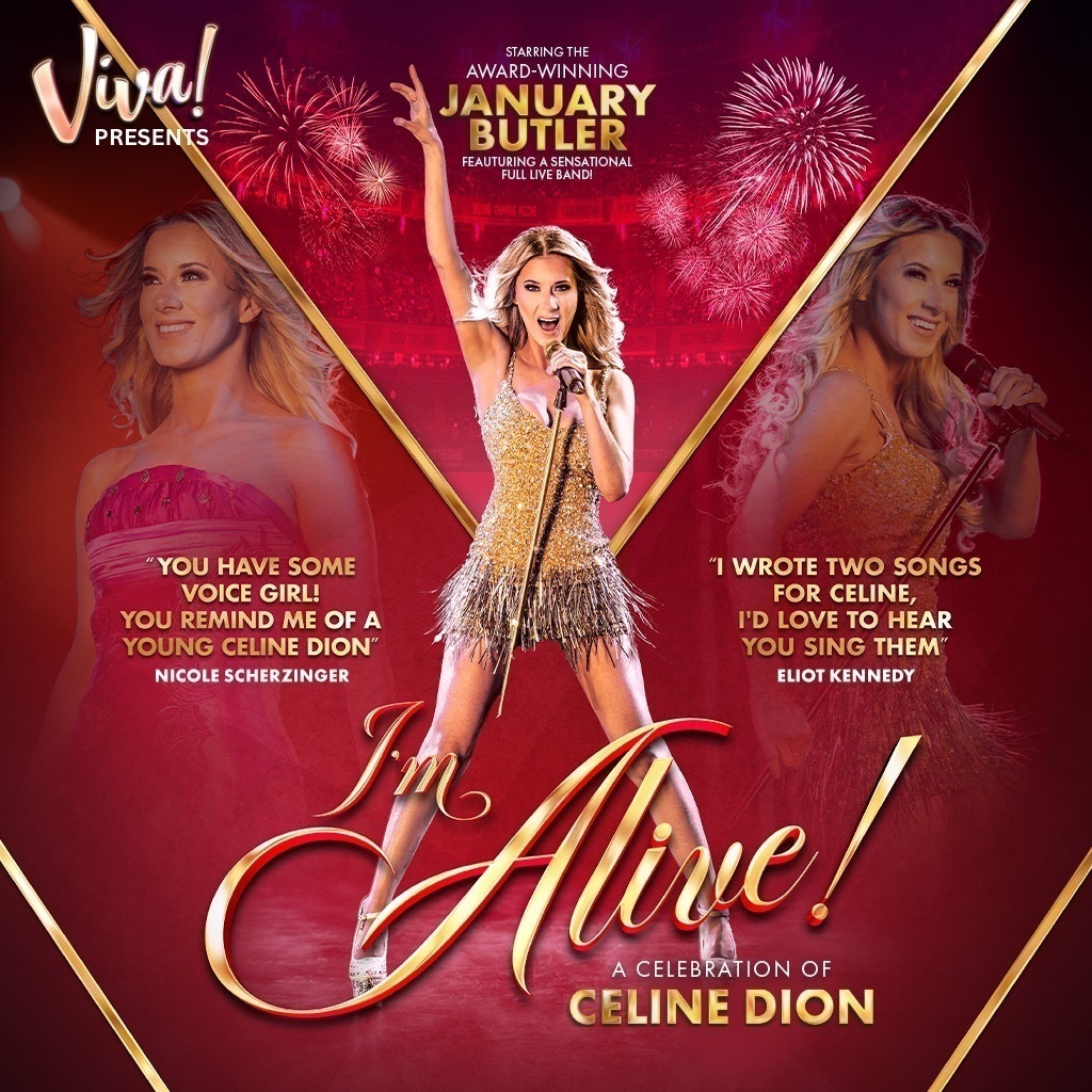 I'm Alive! - The Ultimate Celine Dion Tribute Concert Show - Winchester, Winchester, England, United Kingdom