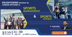 Seminar on Career Options in Sports Management & Sports Science on 1st July 2023-IISM Mumbai