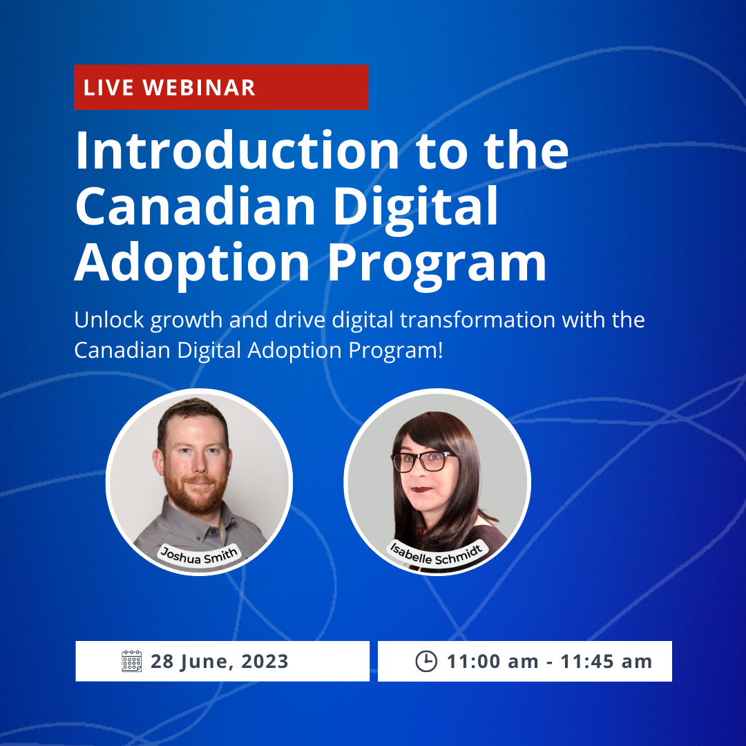 Introduction to the Canadian Digital Adoption Program, Online Event