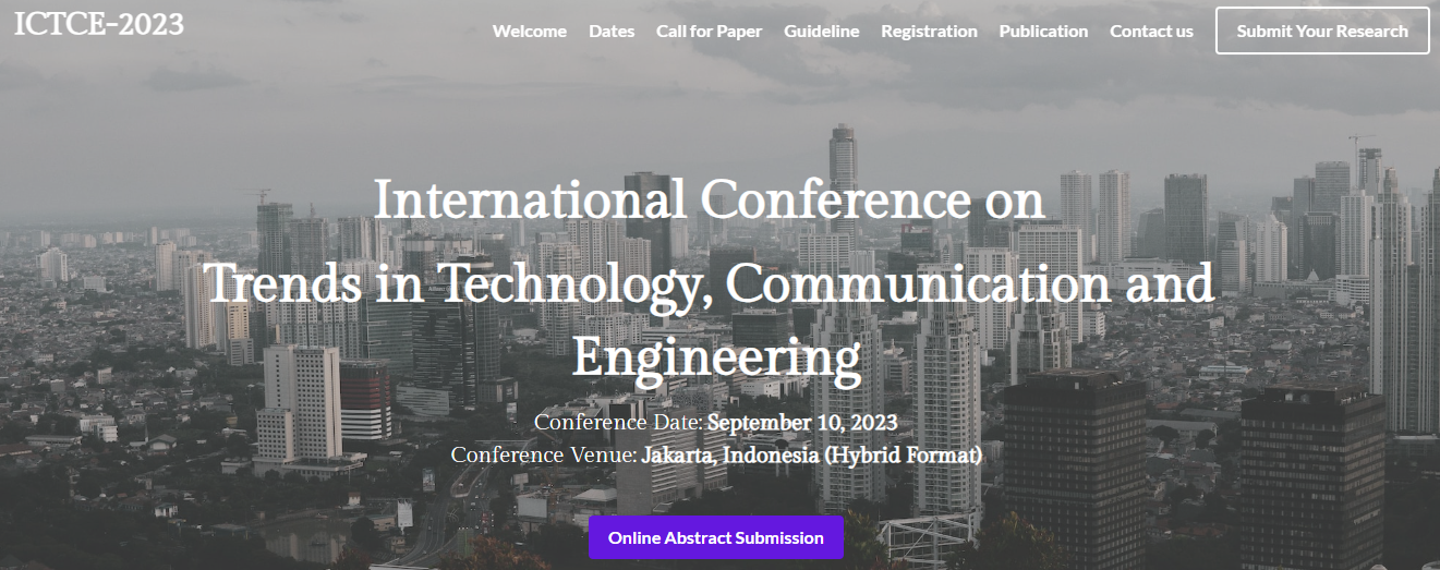 International Conference on Trends in Technology, Communication and Engineering, Online Event