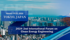 2024 2nd International Forum on Clean Energy Engineering (FCEE 2024)